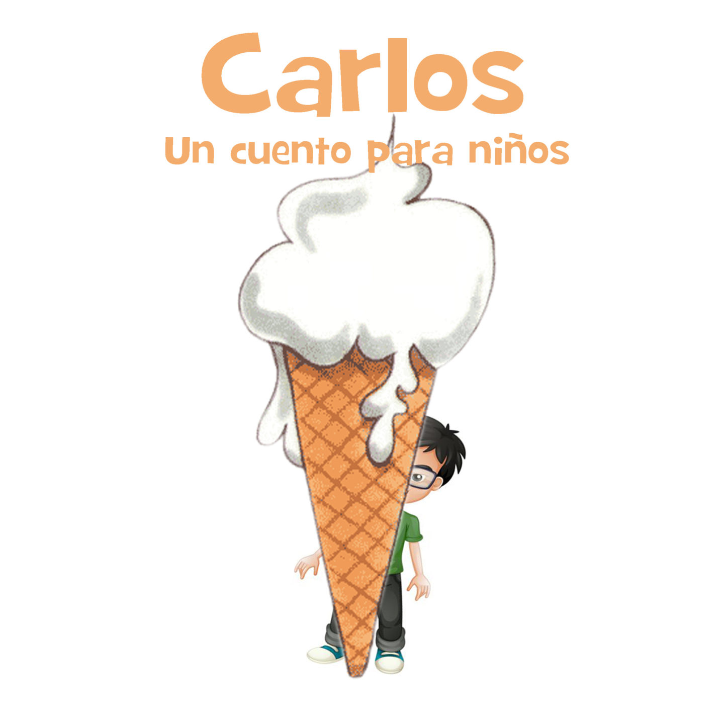 Carlos (Un cuento para niños)